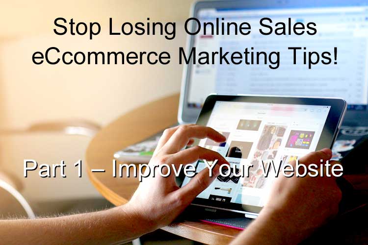 BWYSEBLOG_eCommerceMarketingTips_Part1_ImproveYourWebsite.jpg